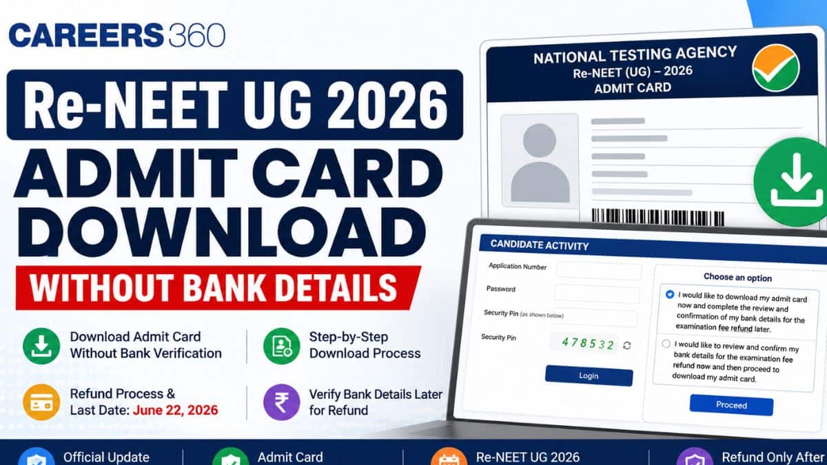 Re-NEET UG 2026 Admit Card Download Without Bank Details: Direct Link Here